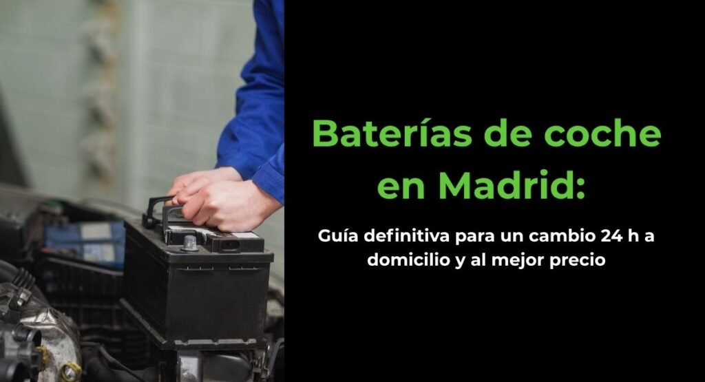 baterías de coche madrid